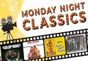 Monday Night Classics will be showing movies from the 1970s and beyond.