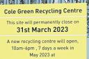 Cole Green Recycling Centre to permanently close at the end of March 2023.
