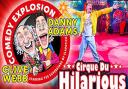 Cirque Du Hilarious comes to The Alban Arena on Monday, February 13